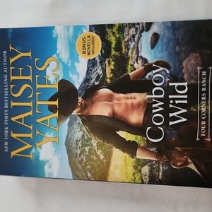 NEW. COWBOY WILD - Four Corners Ranch - BY MAISEY YATES.  MASS MARKET PAPERBACK.